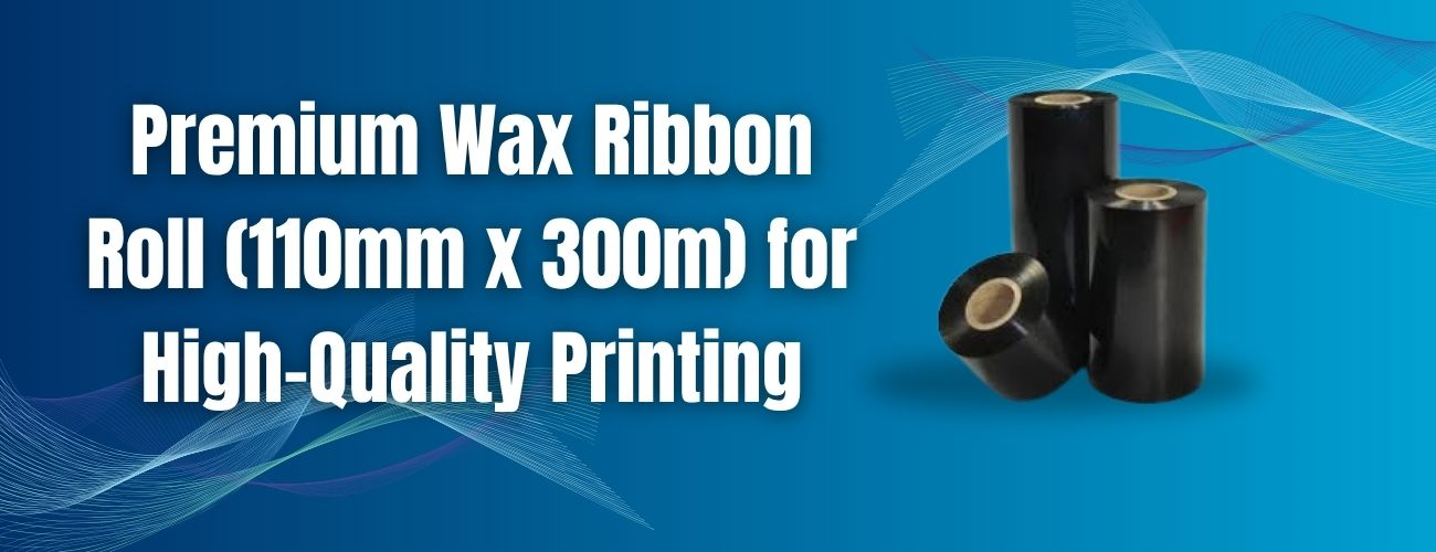 Premium Wax Ribbon Roll (110mm X 300m)