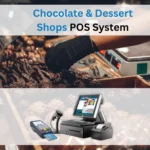 Chocolate & Dessert Boutiques POS System