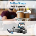 Coffee Shops POS System