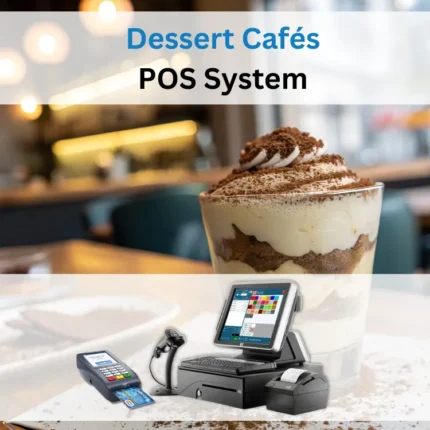 Dessert Cafés with Live Kitchens POS System