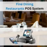 Fine Dining Restaurants POS System