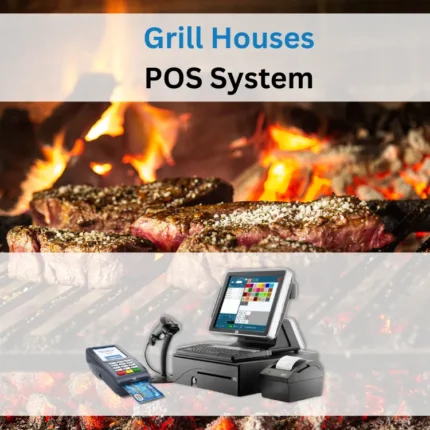 Grill Houses POS System