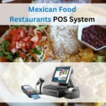 Mexican Food Restaurants POS System