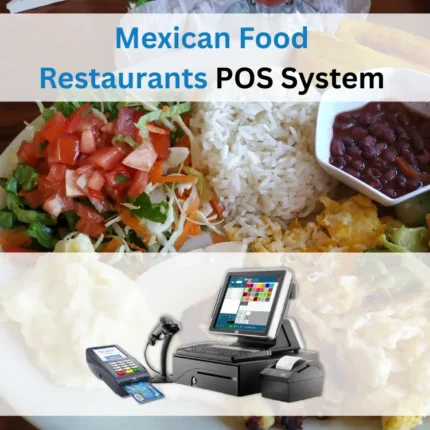 Mexican Food Restaurants POS System