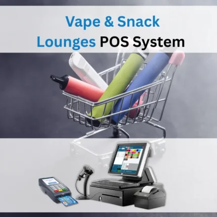 Vape & Snack Lounges POS System