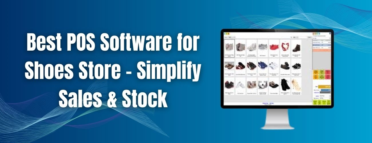 POS Software for Shoes Store